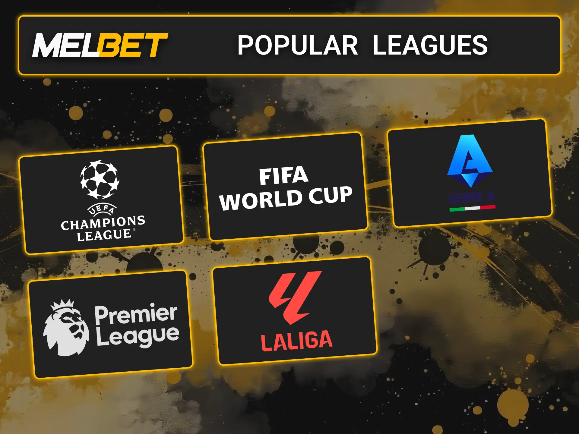 Bet on popular European and global football leagues at Melbet casino, and get high odds.